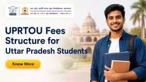 UPRTOU Fees Structure for Uttar Pradesh Students
